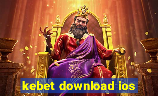 kebet download ios